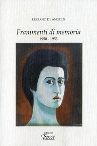 FRAMMENTI DI MEMORIA FRAMMENTI DI MEMORIA