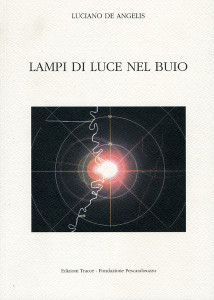 LAMPI DI LUCE NEL BUIO LAMPI DI LUCE NEL BUIO - NARRATIVA